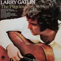 Larry Gatlin - The Pilgrim